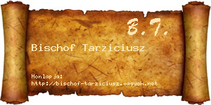 Bischof Tarziciusz névjegykártya